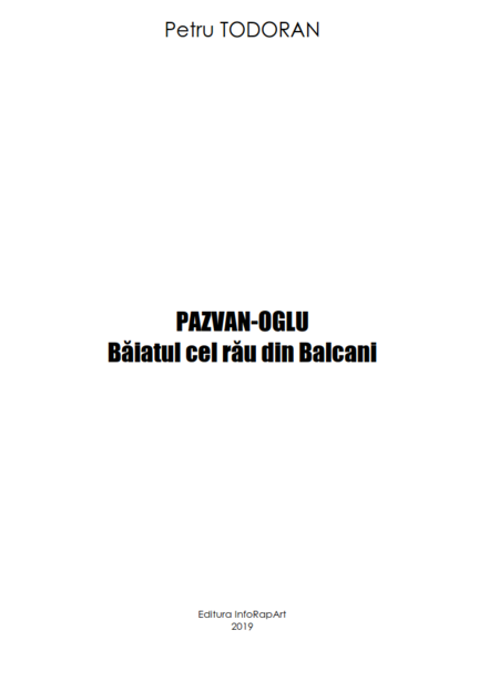 Pazvan Oglu - Baiatul cel rau din Balcani