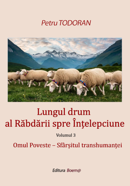 Lungul drum al rabdarii spre intelepciune - Vol. 3